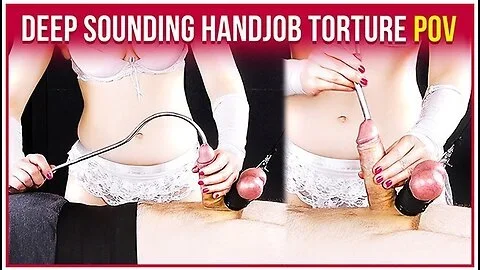 Deep Urethral Cock Sounding With Handjob And Teasing Era